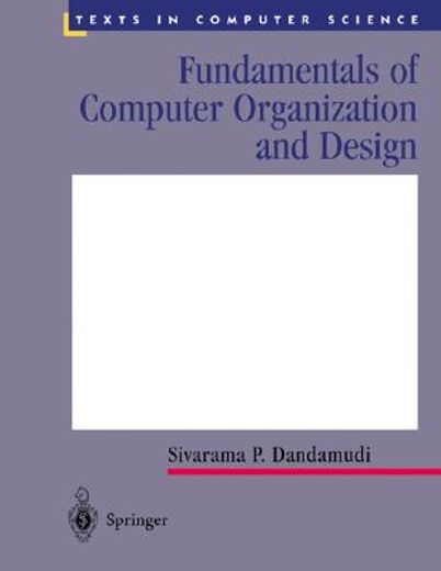 fundamentals of computer organization and design (en Inglés)
