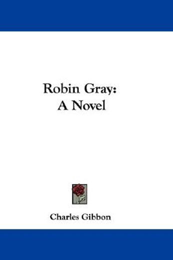 robin gray: a novel