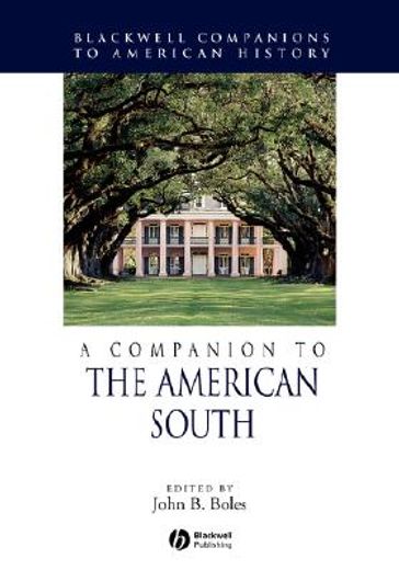 a companion to the american south (en Inglés)