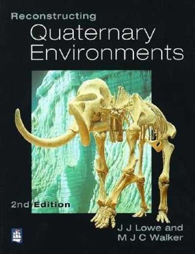 reconstructing quaternary environments (en Inglés)