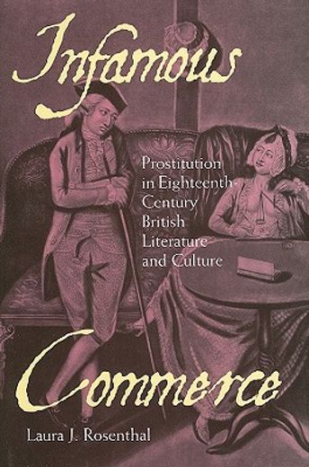 infamous commerce,prostitution in eighteenth-century british literature and culture