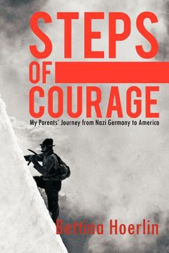 steps of courage (en Inglés)