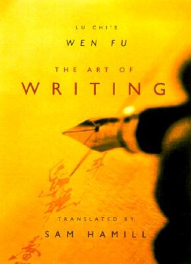 the art of writing,lu chi´s wen fu