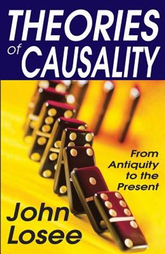 Theories of Causality: From Antiquity to the Present (en Inglés)