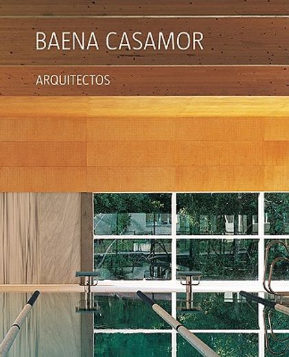 Baena Casamor Arquitectos: Reflejos/Reflections (in Spanish)
