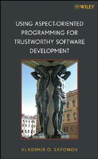 using aspect-oriented programming for trustworthy software development (in English)