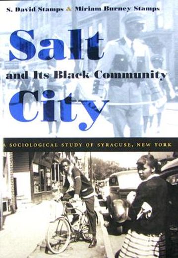 salt city and its black community,a sociological study of syracuse, new york