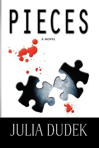 pieces,a novel