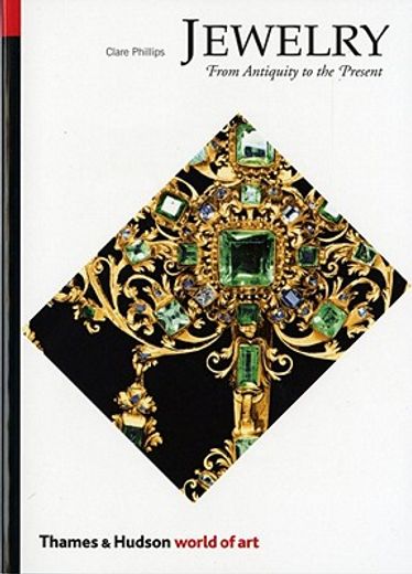 Jewelry: From Antiquity to the Present (World of Art) (en Inglés)