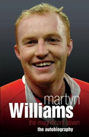 martyn williams,the magnificent 7