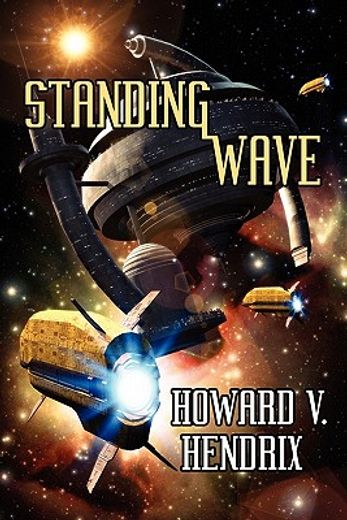 standing wave,a science fiction novel