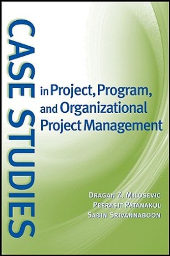 case studies in project, program, and organizational project management