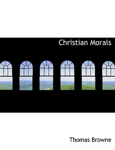 christian morals (large print edition)