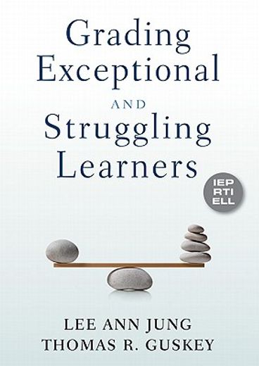 grading exceptional and struggling learners (en Inglés)