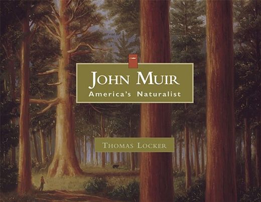 john muir,america´s naturalist (en Inglés)