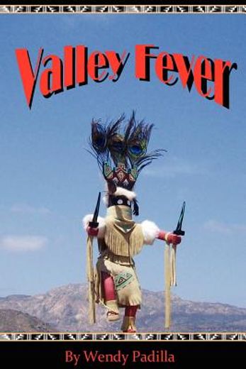 valley fever (en Inglés)
