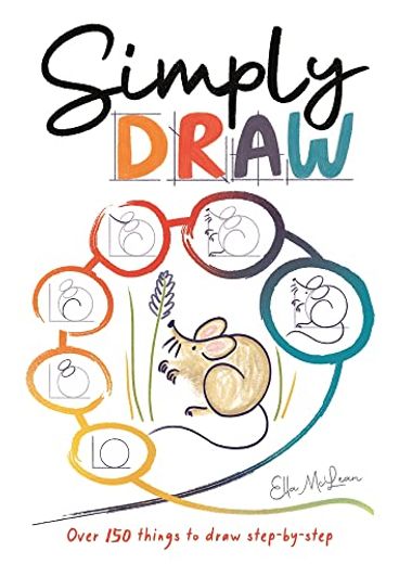 Simply Draw: Over 150 Things to Draw Step-By-Step (in English)
