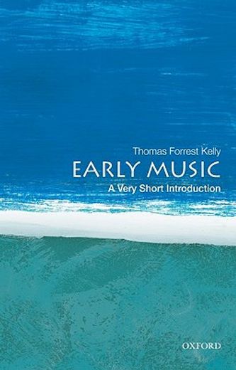 early music,a very short introduction (en Inglés)