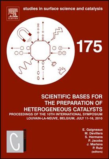 scientific bases for the preparation of heterogeneous catalysts,proceedings of the 10th international symposium, louvain-la-neuve, belgium, july 11-15, 2010