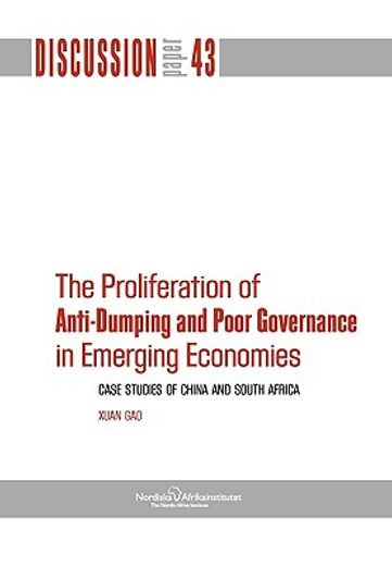the proliferation of anti-dumping and poor governance in emerging economies,case studies of china and south africa
