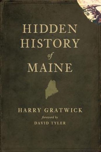 hidden history of maine (in English)