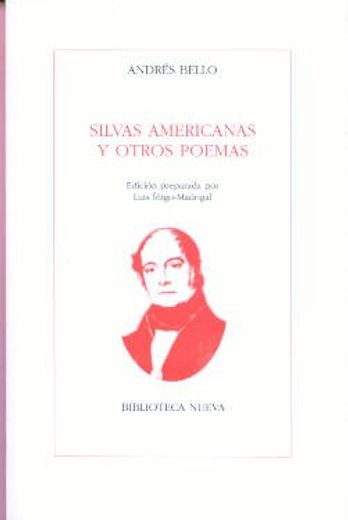 Silvas Americanas y Otros Poemas