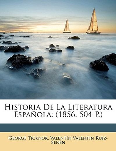 historia de la literatura espaola: 1856. 504 p.