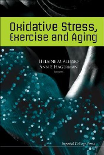 Oxidative Stress, Exercise and Aging (en Inglés)