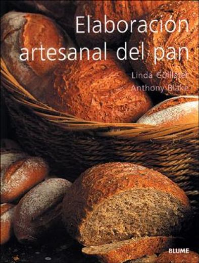 elaboracion artesanal del pan / country breads of the world