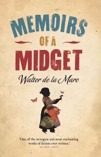Memoirs of a Midget (en Inglés)