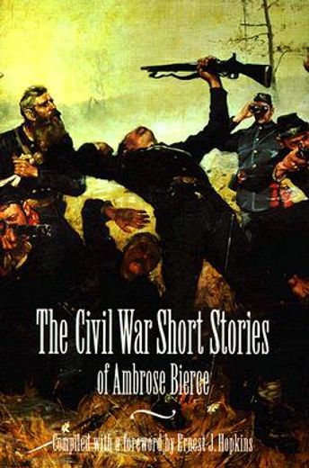 the civil war short stories of ambrose bierce (in English)