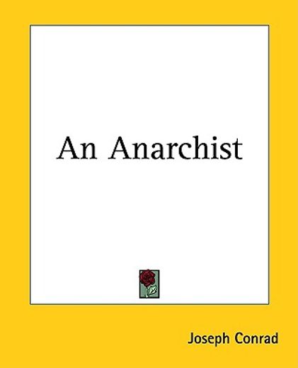 an anarchist