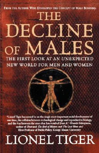the decline of males,the first look at an unexpected new world for men and women