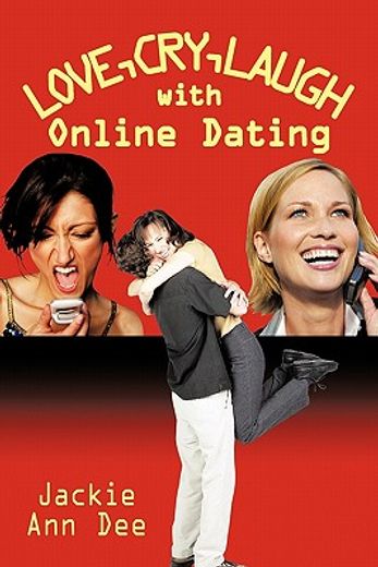 love,cry ,laugh with online dating