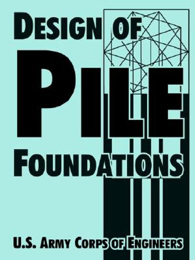 design of pile foundations