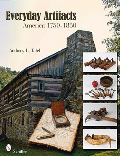everyday artifacts,america 1750-1850