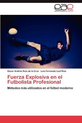 fuerza explosiva en el futbolista profesional (in Spanish)