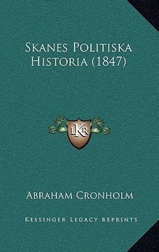 skanes politiska historia (1847)