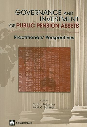 governance and investment of public pension assets,practitioners` perspective