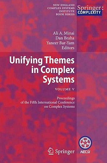 unifying themes in complex systems,proceedings of the fifth international conference on complex systems