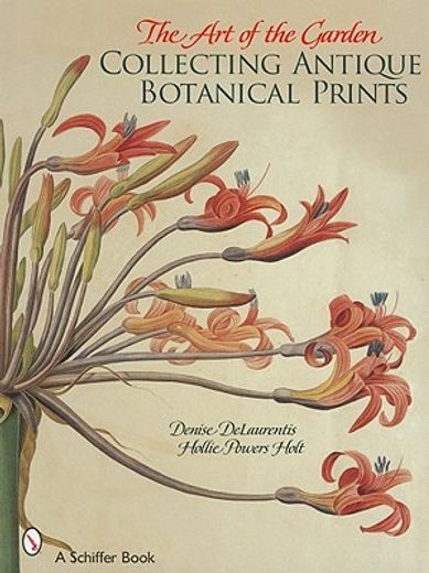 the art of the garden,collecting antique botanical prints