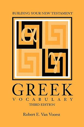 building your new testament greek vocabulary (en Inglés)