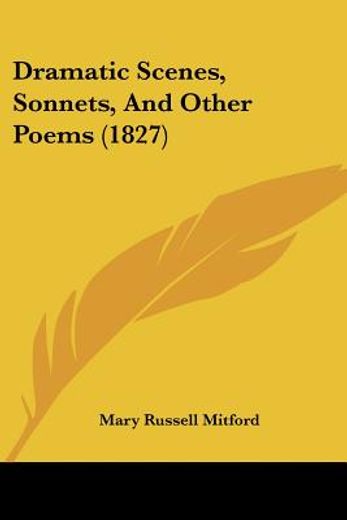dramatic scenes, sonnets, and other poem
