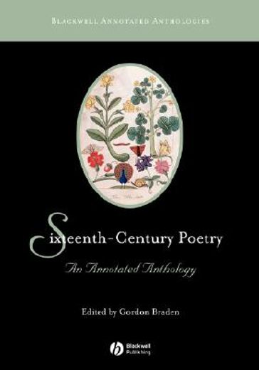 sixteenth-century poetry,an annotated anthology