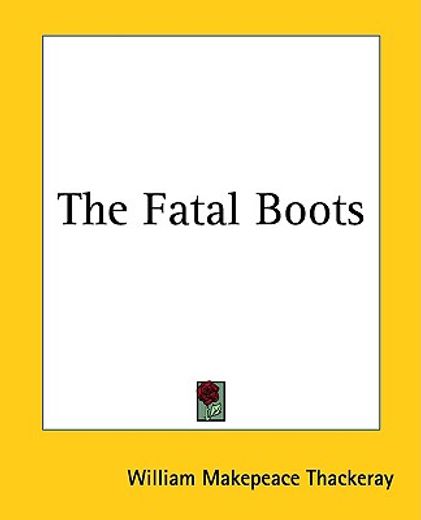 the fatal boots
