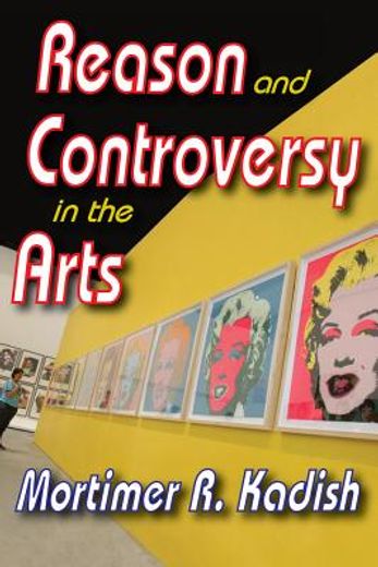 Reason and Controversy in the Arts (in English)