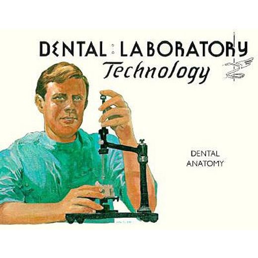 dental laboratory technology,dental anatomy