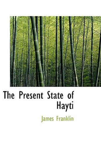 present state of hayti