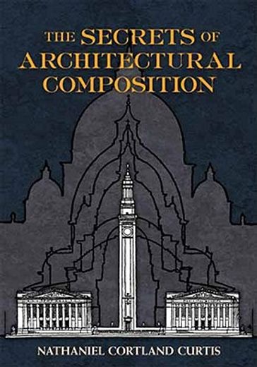 the secrets of architectural composition (en Inglés)