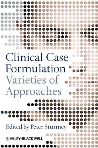 clinical case formulation,varieties of approaches
